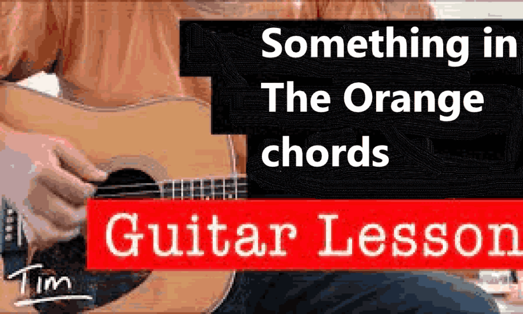 Something in the orange chords