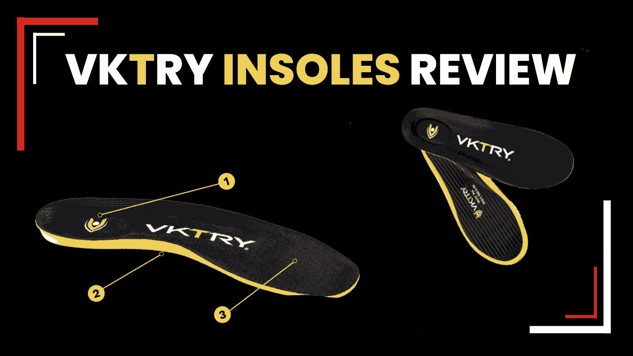 VKTRY Insoles Review