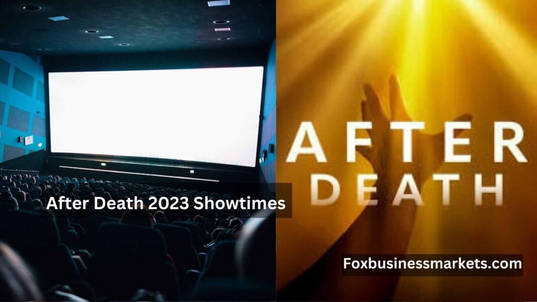 After Death 2023 Showtimes